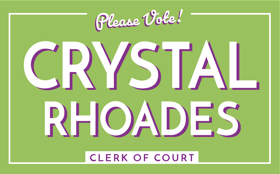 Crystal Rhoades for Clerk of Court